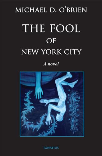 Stock image for The Fool of New York City: A Novel for sale by Blue Vase Books
