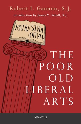 Stock image for The Poor Old Liberal Arts for sale by GF Books, Inc.