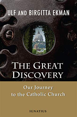 Beispielbild fr The Great Discovery: Our Journey to the Catholic Church zum Verkauf von SecondSale