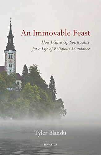 Stock image for An Immovable Feast: How I Gave Up Spirituality for a Life of Religious Abundance for sale by Goodwill of Colorado