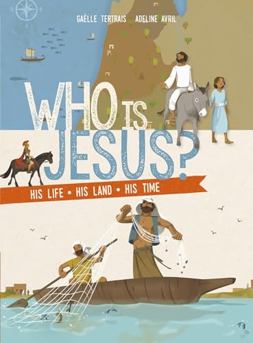 Stock image for Who Is Jesus?: His Life, His Land, His Time for sale by SecondSale