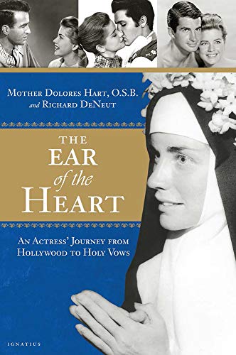 Stock image for The Ear of the Heart: An Actress' Journey from Hollywood to Holy Vows for sale by ZBK Books