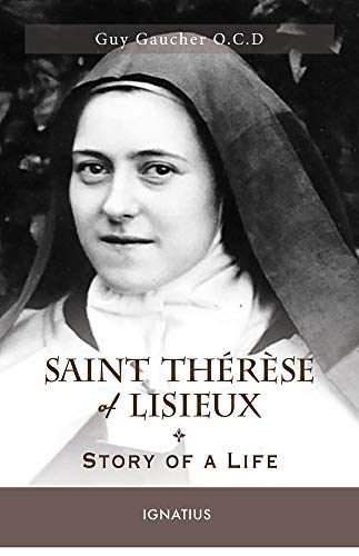 Stock image for Saint Thrse of Lisieux: Story of a Life for sale by GF Books, Inc.