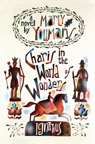 Imagen de archivo de Charis in the World of Wonders: A Novel Set in Puritan New England a la venta por Half Price Books Inc.