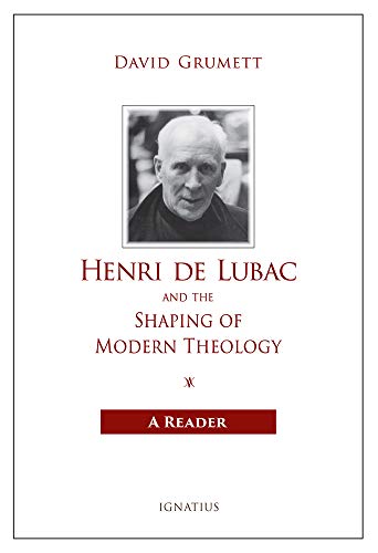 Imagen de archivo de Henri de Lubac and the Shaping of Modern Theology: A Reader a la venta por HPB-Red