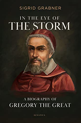 Beispielbild fr In the Eye of the Storm : A Biography of Gregory the Great zum Verkauf von Better World Books