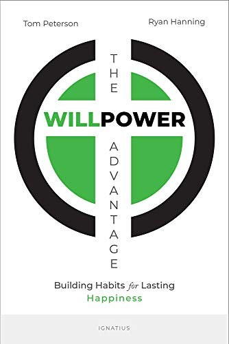 Stock image for The WillPower Advantage: Building Habits for Lasting Happiness for sale by -OnTimeBooks-