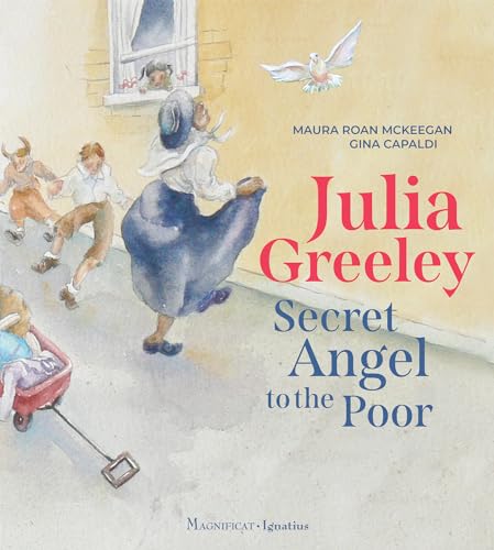 Beispielbild fr Julia Greeley: Secret Angel to the Poor zum Verkauf von BooksRun