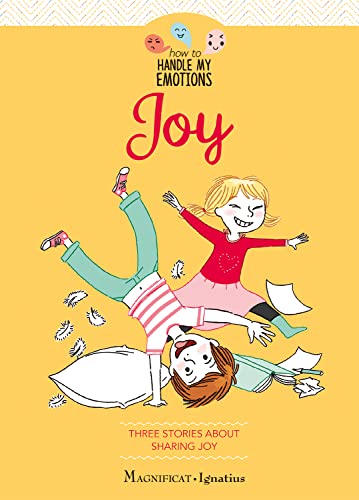 Stock image for Joy: Three Stories about Sharing Joy (How to Handle My Emotions) for sale by GF Books, Inc.