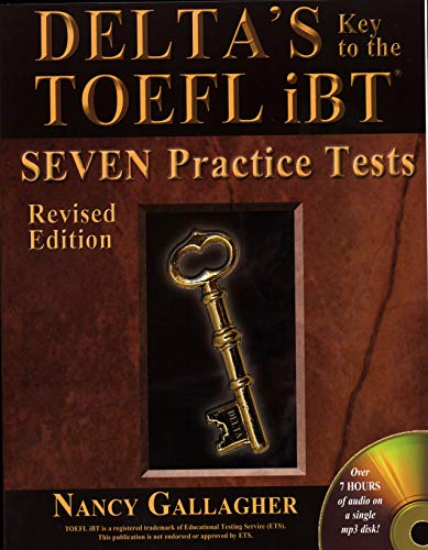 Beispielbild fr Delta's Key to the TOEFL Ibt(r) Seven Practice Tests zum Verkauf von ThriftBooks-Dallas