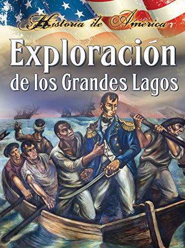 Beispielbild fr Exploracin de los Grandes Lagos zum Verkauf von Better World Books