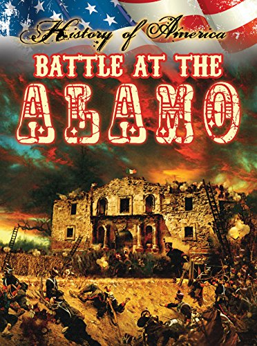 Beispielbild fr Battle at the Alamo zum Verkauf von Better World Books