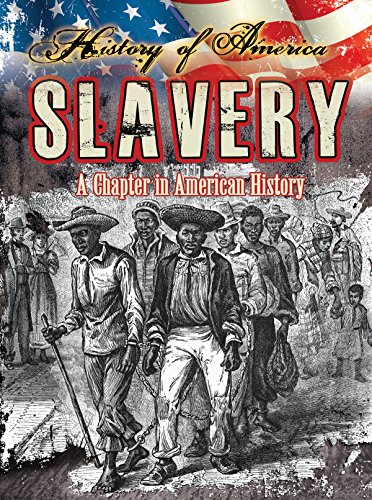 9781621697275: Slavery: A Chapter in American History