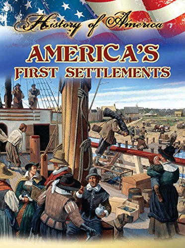 9781621697299: America's First Settlements (History of America)