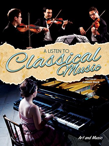 Beispielbild fr Listen To Classical Music (Art and Music) zum Verkauf von HPB-Movies