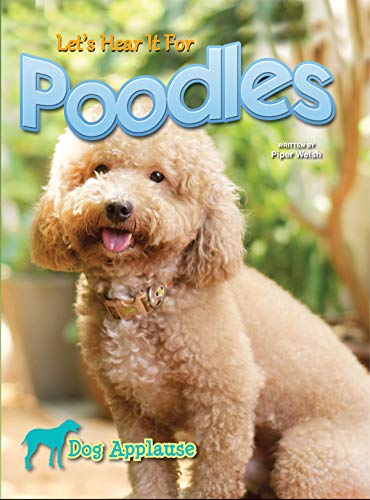 Imagen de archivo de Let's Hear It for Poodles a la venta por ThriftBooks-Dallas