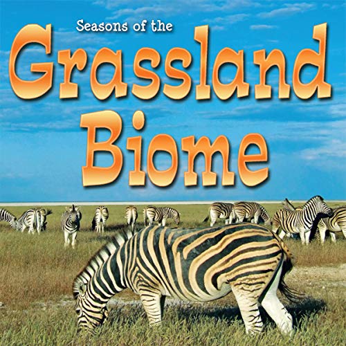 Beispielbild fr Seasons of the Grassland Biome zum Verkauf von Better World Books