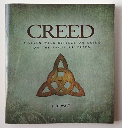 Imagen de archivo de Creed: A Seven-week Reflection Guide on the Apostles' Creed a la venta por Reliant Bookstore