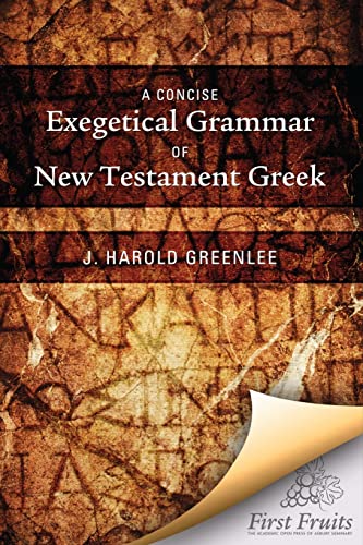 9781621710332: A Concise Exegetical Grammar of New Testament Greek