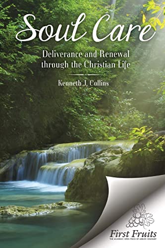 Stock image for Soul Care: Deliverance and Renewal through the Christian Life for sale by Books Unplugged