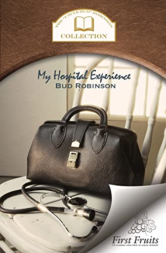 Stock image for My Hospital Experience for sale by GF Books, Inc.