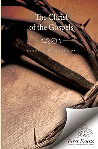 Stock image for Christ of the Gospels for sale by Lucky's Textbooks