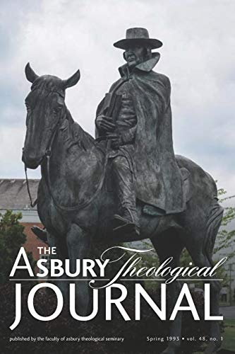 Stock image for The Asbury Theological Journal Volume 48 No. 1 for sale by Revaluation Books