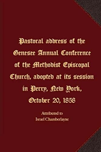9781621716464: Pastoral address of the Genesee Annual Conference of the Methodist Episcopal Church
