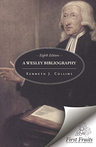 Beispielbild fr A Wesley Bibliography: Eighth Edition zum Verkauf von Lucky's Textbooks