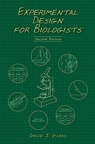 9781621820413: Experimental Design for Biologists, Second Edition