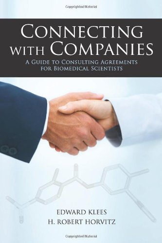 9781621821076: Connecting With Companies: A Guide to Consulting Agreements for Biomedical Students