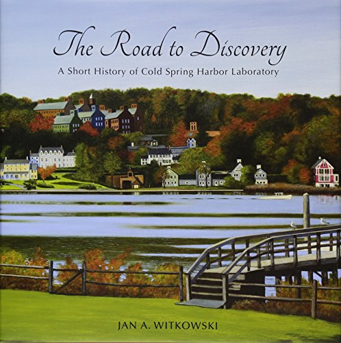 9781621821083: The Road to Discovery: A Short History of Cold Spring Harbor Laboratory: A History of Cold Spring Harbor Laboratory