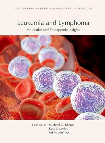 Stock image for Leukemia and Lymphoma: Molecular and Therapeutic Insights for sale by ThriftBooks-Dallas