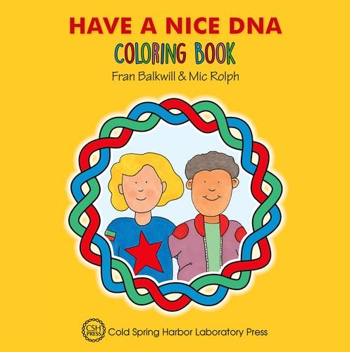 9781621821922: Have a Nice DNA Coloring Book (Enjoy Your Cells Color and Learn Series Book 3)