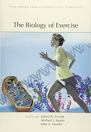 The biology of exercise : a subject collection from Cold Spring Harbor perspectives in medicine