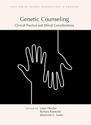Stock image for Genetic Counseling: Clinical Practice and Ethical Considerations (Perspectives CSHL) for sale by HPB-Red