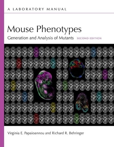 9781621824183: Mouse Phenotypes: Generation and Analysis of Mutants, Second Edition: A Laboratory Manual
