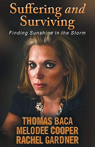 Beispielbild fr Suffering and Surviving: Finding Sunshine in the Storm zum Verkauf von Once Upon A Time Books