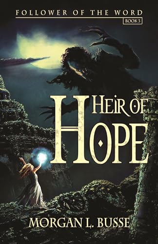 9781621840398: Heir of Hope (Volume 3) (Follower of the Word)