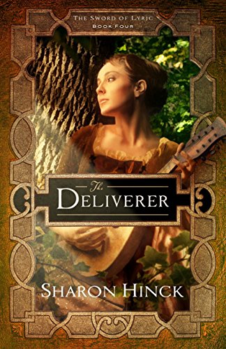 9781621840497: The Deliverer: Volume 4 (The Sword of Lyric, 4)