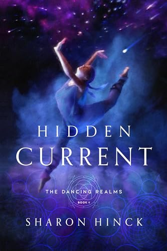 Imagen de archivo de Hidden Current (Book 1) (The Dancing Realms) a la venta por Lakeside Books