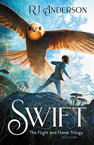 Stock image for Swift (Volume 1) (The Flight and Flame Trilogy) for sale by Wizard Books