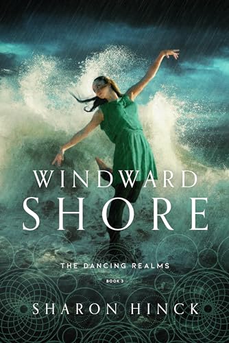 Stock image for Windward Shore (Volume 3) (The Dancing Realms) for sale by KuleliBooks