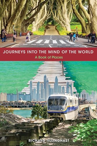 Beispielbild fr Journeys into the Mind of the World: A Book of Places zum Verkauf von WorldofBooks