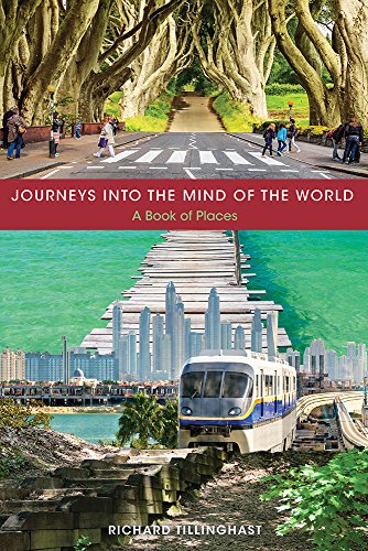 Imagen de archivo de Journeys into the Mind of the World: A Book of Places a la venta por Half Price Books Inc.