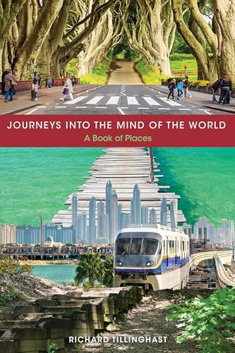 Stock image for Journeys into the Mind of the World: A Book of Places for sale by Half Price Books Inc.