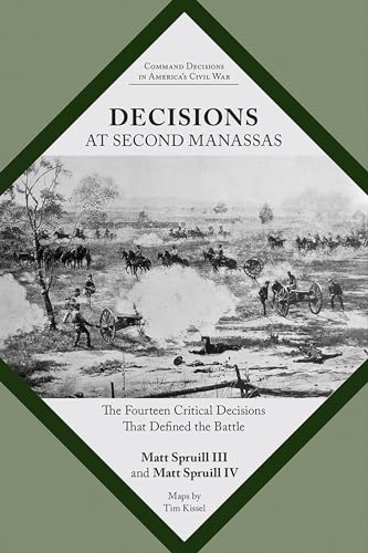 Stock image for Decisions at Second Manassas: The Fourteen Critical Decisions That Defined the Battle (Command Decisions in Americas Civil War) for sale by Zoom Books Company