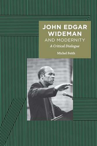 Stock image for John Edgar Wideman and Modernity: A Critical Dialogue for sale by HPB-Red