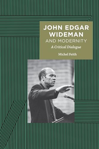 9781621904335: John Edgar Wideman and Modernity: A Critical Dialogue