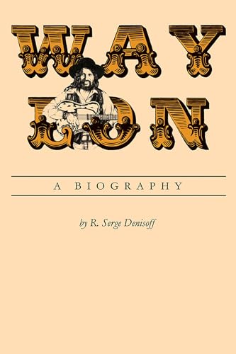 9781621905165: Waylon: A Biography (Charles K. Wolfe Music Series)